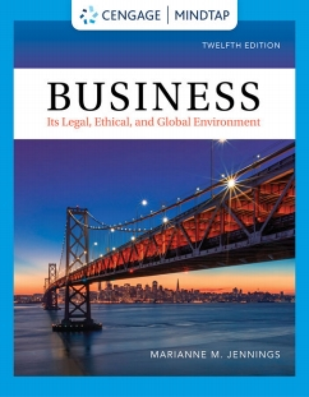 MindTap for Jennings' Business: Its Legal, Ethical, and Global Environment, 12th Edition [Instant Access], 1 term 12th Edition â€“ PDF/EPUB Version Downloadable